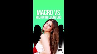 Why are macro influencers more effective for brands?