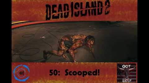 Dead Island 2 50: Scooped!