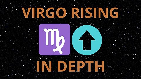 Virgo Ascendant: In Depth Analysis