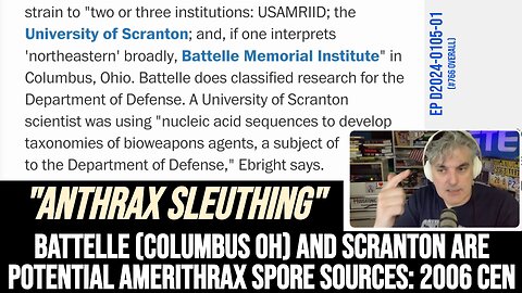 "Anthrax sleuthing": Battelle (Columbus OH) + Scranton potential Amerithrax spore sources: 2006 CEN