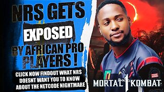 Mortal Kombat 1 Netcode Nightmare: Africa's Pro Players Exposed Nrs By Speaking Out!