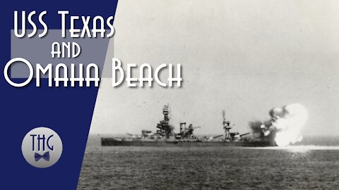 USS Texas and Omaha Beach