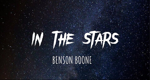 In the stars - Benson Boone