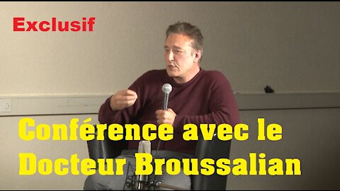 Exclusif : Conférence à Lausanne avec le Docteur Broussalian