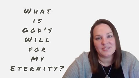 What is God's Will for My Eternity? #shorts #biblestudy #eternity #bibleverse