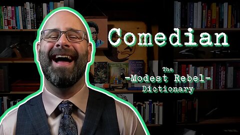 Comedian - The Modest Rebel Dictionary