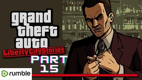 GTA LIBERTY CITY-Part 15 || Full Gameplay