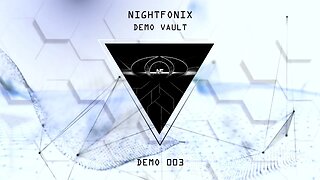 Nightfonix - Demo 003