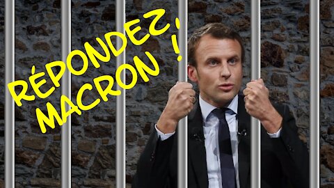 Répondez Macron !