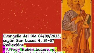 Evangelio del Día 05/09/2023, según San Lucas 4, 31-37 - P. Fray Rubén Lucero, op