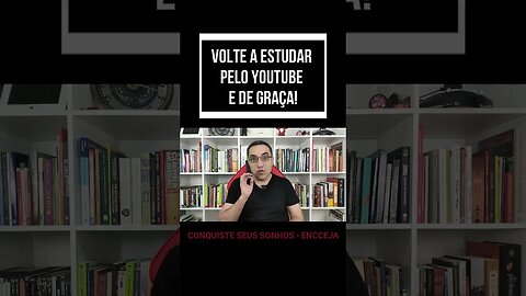 VOLTE A ESTUDAR PELO YOUTUBE E DE GRAÇA! - #Shorts