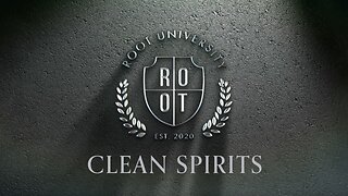 Introducing... Clean Spirits | ROOT University | Dec 12, 2023