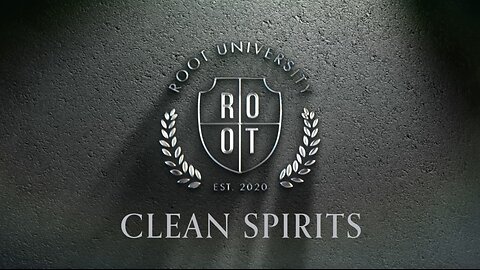 Introducing... Clean Spirits | ROOT University | Dec 12, 2023