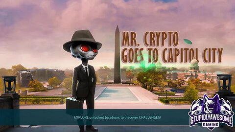 Destroy All Humans! Ep 16 Mr Crypto Goes to Capitol City