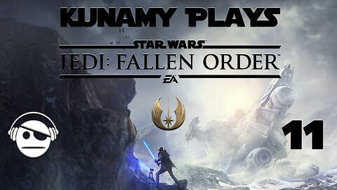 Star Wars Jedi: Fallen Order | Ep 11 | Kunamy Master plays