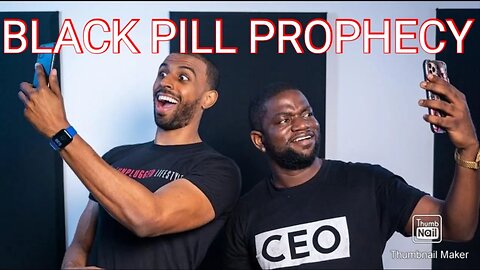 Fresh & Fit Black Pill Prophecy