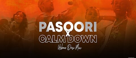 Pasoori x Calm Down English & Hindi Song New Mix