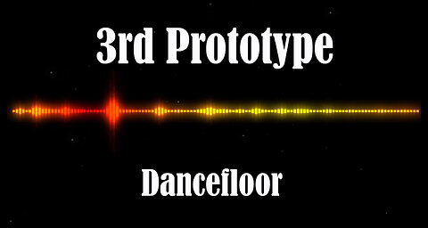 3rd Prototype - Dancefloor