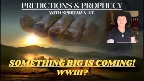 SOMETHING BIG IS COMING!! WWIII? Predictions Update & New Predictions