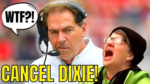 Alabama Crimson Tide UNDER FIRE For DIXIE Being In YEA ALABAMA Fight Song! WOKES Want It GONE!