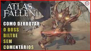 Atlas Fallen, Como derrotar o Boss Biltre sem Comentários | Super-Dica