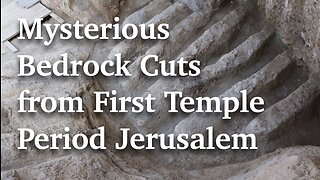 Mysterious Bedrock Cuts From First Temple Period Jerusalem