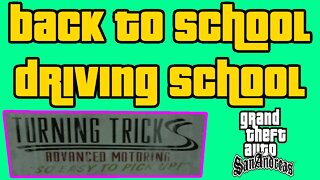 Grand Theft Auto: San Andreas - Driving School Missions [w/ Tips And Tricks]