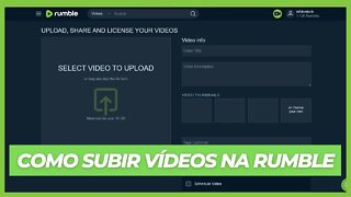 COMO SUBIR UM VÍDEO PARA A RUMBLE