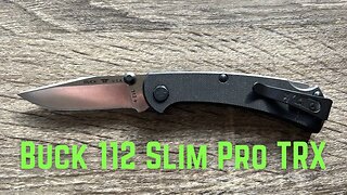 Buck 112 Slim Pro TRX