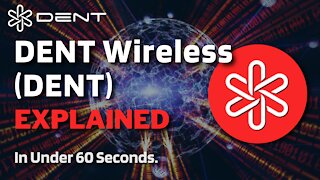 What is DENT Wireless (DENT)? | DENT Explained in Under 60 Seconds #Shorts