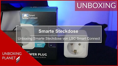 Smarte Steckdose von LSC Smart Connect - Unboxing Planet