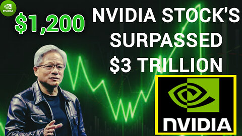 Nvidia's valuation surpassed $3 trillion for the first time, exceeding Apple's.