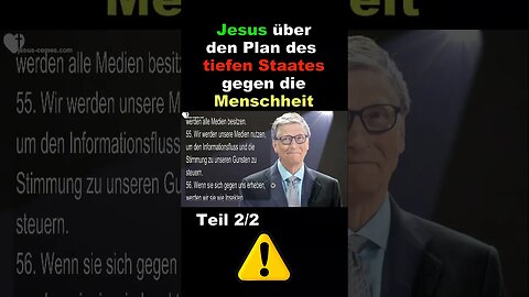 Jesus erklärt: Der Plan des tiefen Staates gegen die Menschheit Teil 2/2