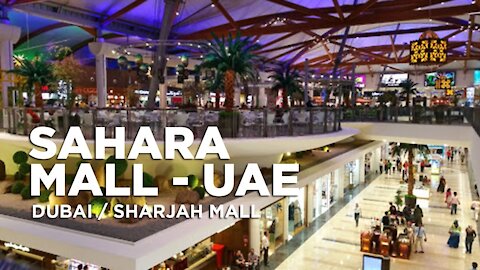 SAHARA CENTER MALL in Sharjah, UAE || Biggest Mall in Sharjah