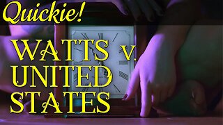 Quickie: Watts v. United States