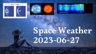 Space Weather 27.06.2023