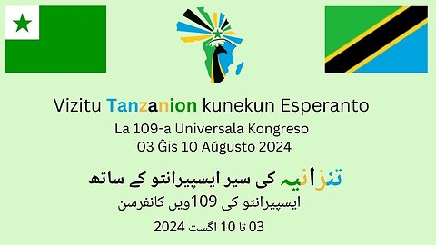 109th Universal Congress of Esperanto | Arusha Tanzania | La 109-a Universala Kongreso de Esperanto
