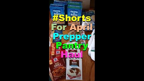 No. 600 – April Prepper Pantry Haul #Shorts