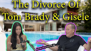Tom Brady & Gisele's Divorce