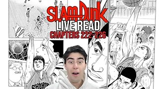 Great Start! | SLAM DUNK Live Read | Chapters 222-226