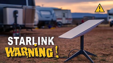 Warning! SpaceX Starlink RV ROAMING Here’s The Problem