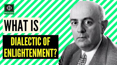 What is Dialectic of Enlightenment?