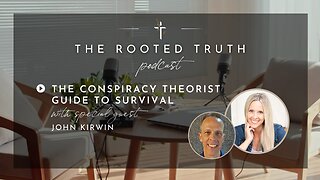 The Conspiracy Theorist Guide to Survival with John Kirwin