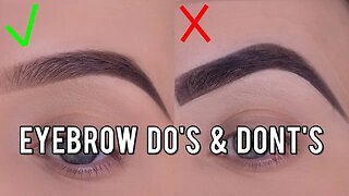 EYEBROW Do's and Dont's | EASY Tips that will help you!