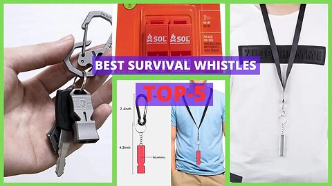 Best Survival Whistles | Top 5 Life-Saving Whistles That Could Save Your Life in an Emergency!