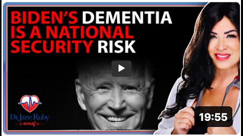 Biden's Dementia is a National Security Risk