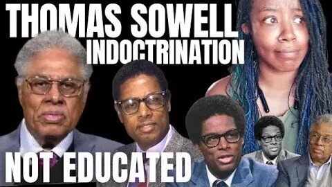 Thomas Sowell - The Failure Of The Education System -{ Reaction }- Thomas Sowell Reaction - REPOST