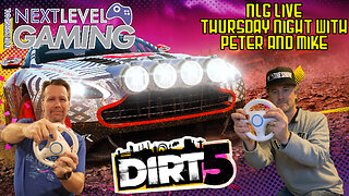 NLG Live: Thursday Night w/ Peter & Mike! Getting DIRTy with Dirt 5!!