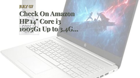 Check On Amazon HP 14" Core i3 1005G1 Up to 3.4GHz 8GB 256GB SSD 1080P 14-dq1043cl Backlit Keyb...