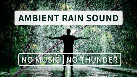 2 hours of gentle rain sound [no thunder] | no music | rain sounds for sleeping | soft rain